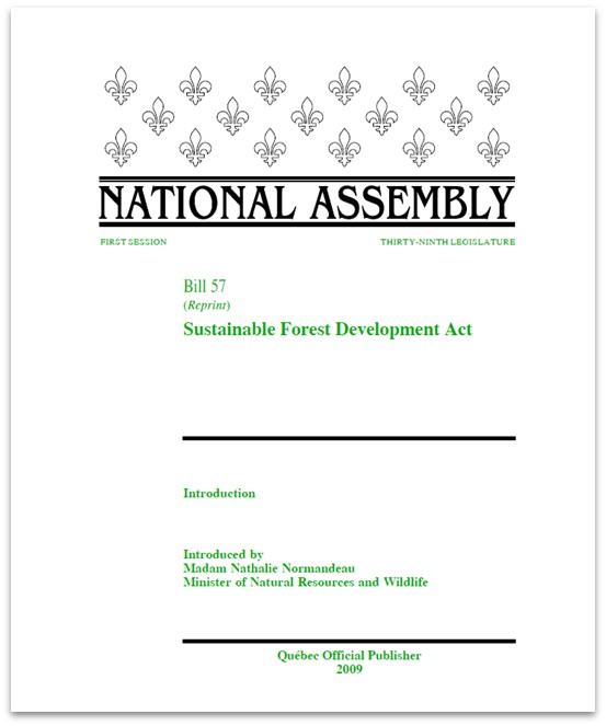 The Province of Quebec Sustainable Forest Development Act